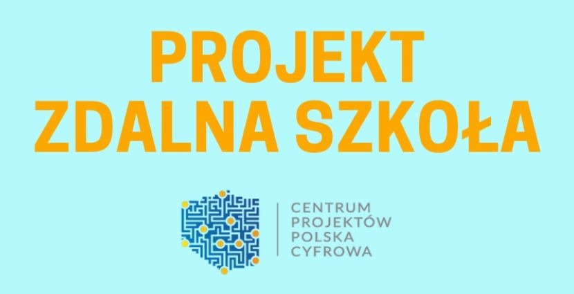 Projekt "ZDALNA SZKOŁA" - Obrazek 1